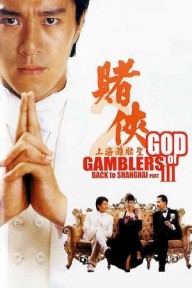 Thần Bài 3: Trở Về Thượng Hải God Of Gamblers 3: Back To Shanghai