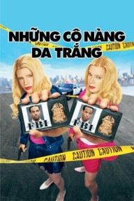 Thanh Tra Giả Gái White Chicks