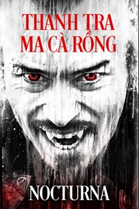 Thanh Tra Ma Cà Rồng Nocturna