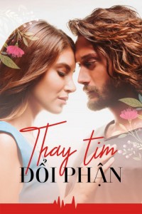 Thay Tim Đổi Phận Thay Tim Doi Phan