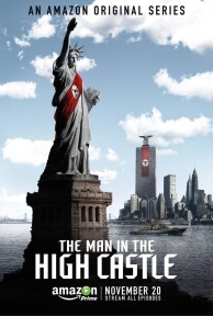 Thế Giới Khác (Phần 1) The Man in the High Castle (Season 1)
