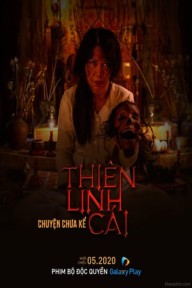 Thiên Linh Cái: Chuyện Chưa Kể (Thất Sơn Tâm Linh) Kumanthong: Untold Story