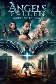 Thiên Thần Sa Ngã: Những Chiến Binh Hòa Bình Angels Fallen: Warriors of Peace
