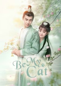 Thiếu Tướng Quân Thú Cưng Của Tôi Be My Cat
