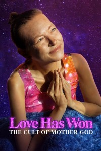 Tình Yêu Đã Thắng Love Has Won: The Cult of Mother God