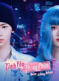 Tình Yêu Trong Phim The Romance: The Series
