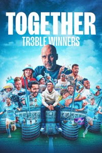 Together: Cú ăn ba của Manchester City Together: Treble Winners