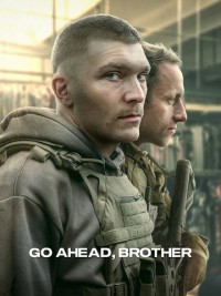 Tới Đây Đi, Người Anh Em (Phần 1) Go Ahead, Brother (Season 1)