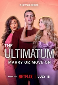 Tối hậu thư: Cưới hay nghỉ (Phần 1) The Ultimatum: Marry or Move On (Season 1)