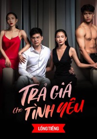 Trả Giá Cho Tình Yêu Love Revenge