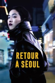 Trở lại Seoul Retour à Séoul/Return to Seoul