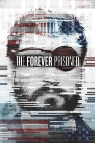Tù Nhân Vĩnh Viễn The Forever Prisoner