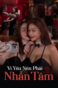 Vì Yêu Nên Phải Nhẫn Tâm Club Friday Season 16: Love Bully