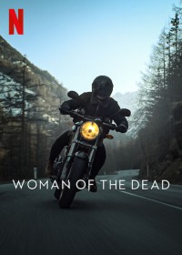 Vợ Của Kẻ Đã Chết (Phần 1) Woman of the Dead (Season 1)