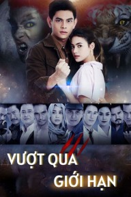 Vượt Qua Giới Hạn (bản thái) Phayakkha