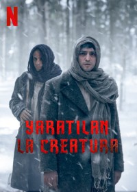 Yaratilan: Tạo vật Phần 1 Creature: Season 1