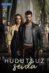 Yêu Không Giới Hạn Hudutsuz Sevda